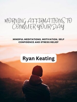 cover image of Morning Affirmations to Conquer Your Day